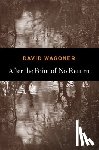 Wagoner, David - After the Point of No Return
