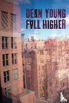 Young, Dean - Fall Higher