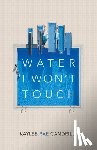 Candrilli, Kayleb Rae - WATER I WONT TOUCH