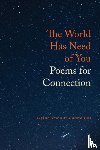  - The World Has Need of You
