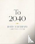 Graham, Jorie - To 2040