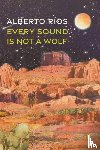 Ros, Alberto - Every Sound Is Not a Wolf