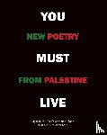  - You Must Live