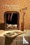 Kasischke, Laura - I Was Bonnie and Clyde