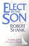 Shank, R - Elect in the Son