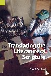 Wendland, Ernst R - Translating the Literature of Scripture
