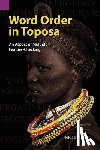 Schr'oder, Helga, Schrder, Helga - Word Order in Toposa