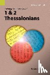 Blight, Richard C - An Exegetical Summary of 1 and 2 Thessalonians, 2nd Edition