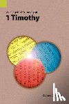 Blight, Richard C - An Exegetical Summary of 1 Timothy