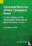 Levinsohn, Stephen H. - Discourse Features of New Testament Greek