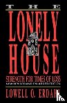 Erdahl, Lowell O - The Lonely House