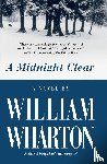 Wharton, William - Midnight Clear, A