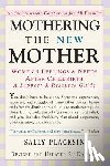 Placksin, Sally - Mothering the New Mother