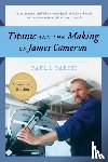 Parisi, Paula - Titanic and the Making of James Cameron