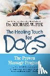 Fox, Michael W. - Healing Touch for Dogs
