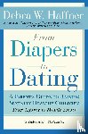 Haffner, Debra W - From Diapers to Dating