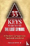 Beyer, Thomas R. - 33 Keys to Unlocking The Lost Symbol