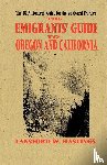 Hastings, Lansford W - Hastings, L: Emigrants Guide to Oregon & California
