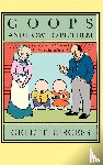 Burgess, Gelett - Burgess, G: Goops and How to Be Them