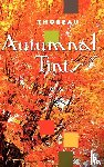 Thoreau, Henry David - Thoreau, H: Autumnal Tints