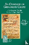 Of Solesmes, Monks - Overview of Gregorian Chant