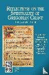 Hourlier, Jacques - Reflections on the Spirituality of Gregorian Chant