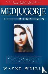 Weible, Wayne - Medjugorje The Mission