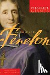 Fenelon, Francois - The Complete Fenelon