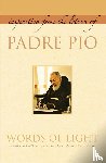 Padre Pio - Words of Light: Inspiration from the Letters of Padre Pio