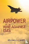 Lambeth, Benjamin S. - Airpower in the War against ISIS