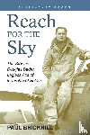 Brickhill, Paul - Reach for the Sky