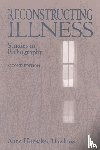 Hawkins, Anne Hunsaker - Reconstructing Illness