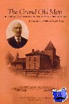 Whitford, Frederick, Martin, Andrew G. - Grand Old Man of Purdue University and Indiana Agriculture - A Biography of William Carol Latte
