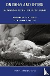Rivera, Michelle - On Dogs and Dying