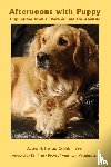Fine, Aubrey H., Eisen, Cynthia J. - Afternoons with Puppy