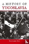 Calic, Marie-Janine - A History of Yugoslavia