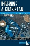 Ivanchikova, Alla - Imagining Afghanistan