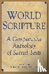 Wilson, Andrew - World Scripture: A Comparative Anthology of Sacred Texts