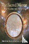 Prendergast, John - Sacred Mirror: Nondual Wisdom and Psychotherapy