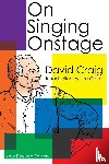 Craig, David - On Singing Onstage