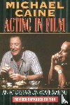 Caine, Michael - Acting in Film