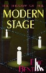 Bentley, Eric - The Theory of the Modern Stage