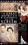 Roberts, Jerry - The Great American Playwrights on the Screen