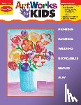 Evan-Moor Educational Publishers - ARTWORKS FOR KIDS TEACHER/E