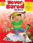 Evan-Moor Educational Publishers - The Never-Bored Kid Book