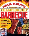 Kirk, Paul - Paul Kirk's Championship Barbecue