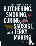 Hasheider, Philip - The Ultimate Guide to Butchering, Smoking, Curing, Sausage, and Jerky Making