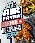 Paster, Emily - Epic Air Fryer Cookbook