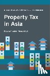 Mccluskey, William, Bahl, Roy, Franzsen, Riel - Property Tax in Asia – Law, Administration, and Practice