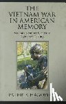 Hagopian, Patrick - The Vietnam War in American Memory